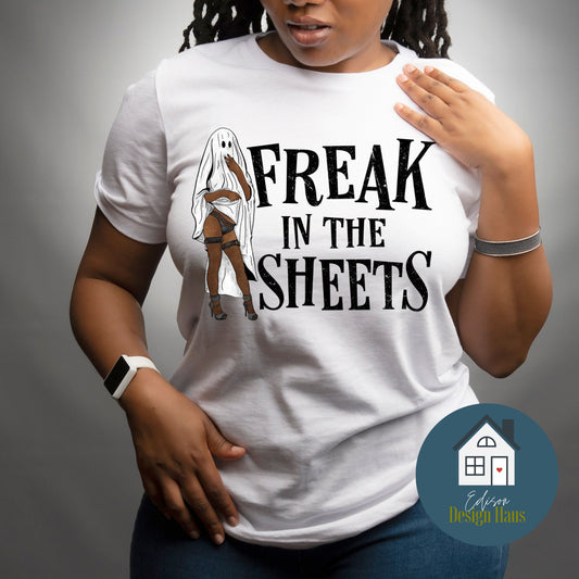 Freak In The Sheets | Fall T-Shirt | Funny Halloween T-Shirt