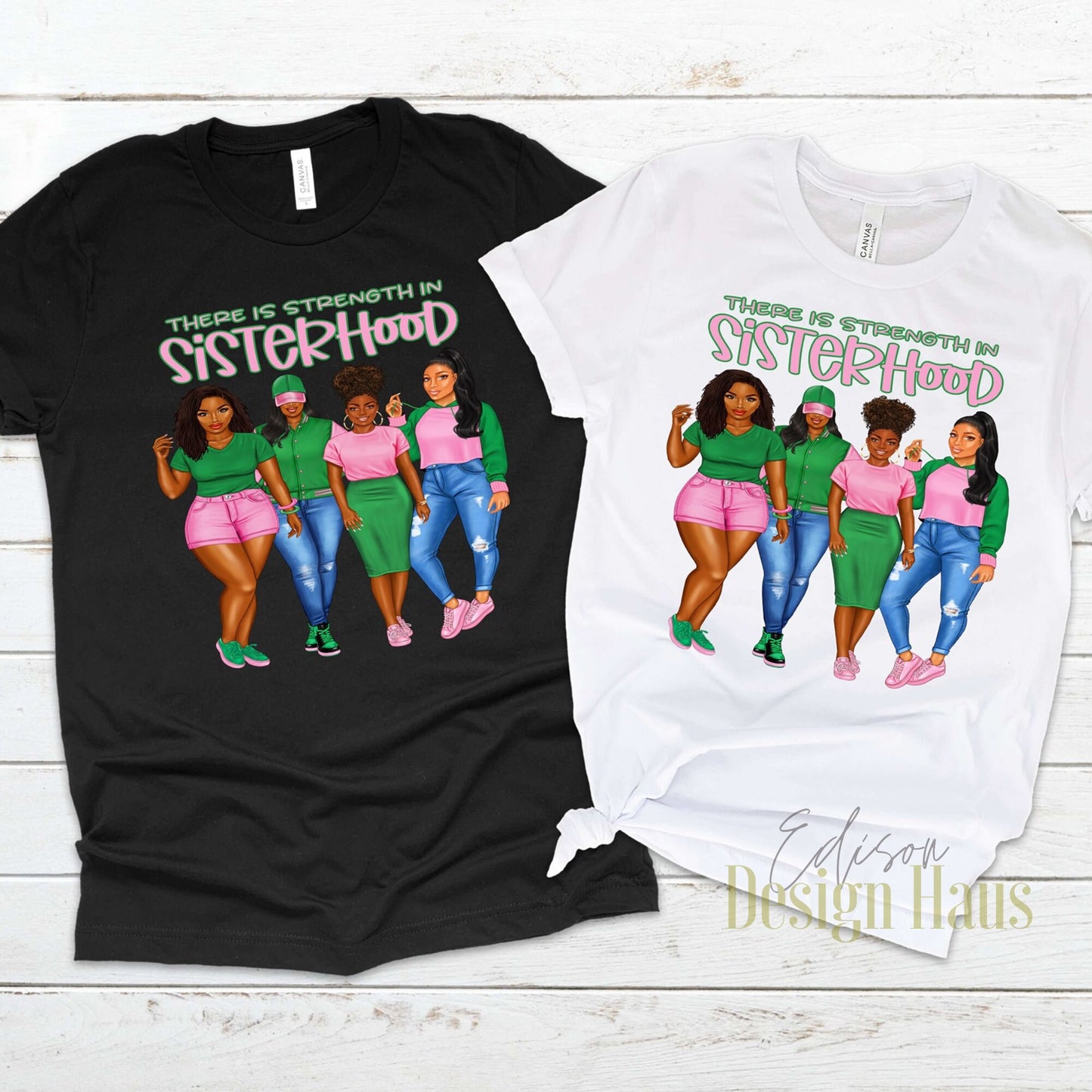 Strength In Sisterhood, Sorority T-Shirt (Pink/Green) | T-Shirt or Hoodie