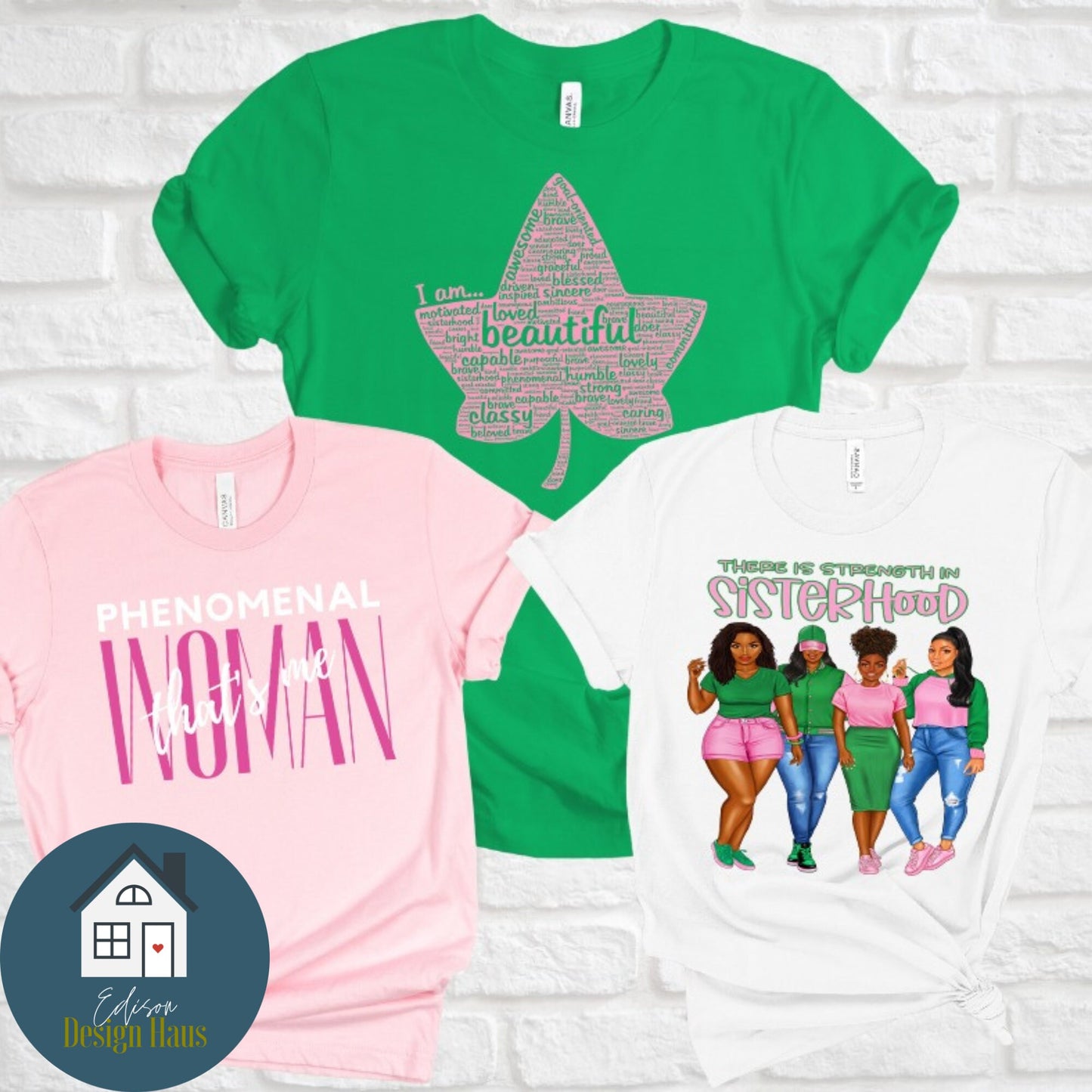 Strength In Sisterhood, Sorority T-Shirt (Pink/Green) | T-Shirt or Hoodie